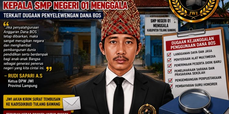 Ketua DPW JWI Provinsi Lampung Minta Kadisdikbud Tulang Bawang Tindak Tegas Oknum Kepala SMP Negeri 1 Menggala
